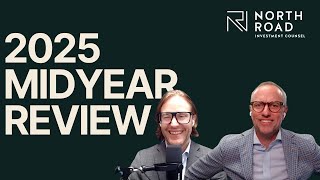 2025 Midyear Review - North Road Investment Counsel