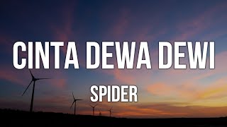 Download lagu Spider - Cinta Dewa Dewi (Lirik) mp3