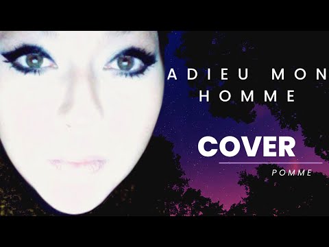 "ADIEU MON HOMME" (Pomme) - Cover By LISA BAUMANN