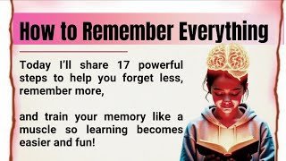 How to Remember Everything🔥|| 17 Proven Steps to Train Your Memory & Learn Faster || Graded Reader✅