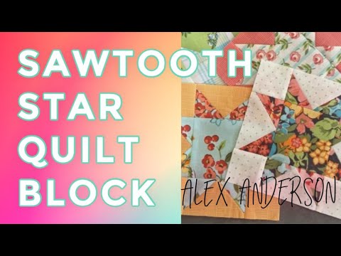 Alex Anderson LIVE: Making the Sawtooth Star