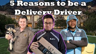 Reasons Why You Should Get A Delivery Driver Job! (Amazon, UPS, FedEx)