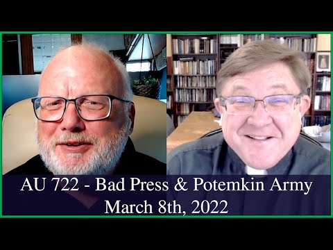 Anglican Unscripted 722  - Bad Press & Potemkin Army