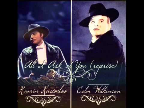 Ramin Karimloo + Colm Wilkinson singing "I gave you my music."