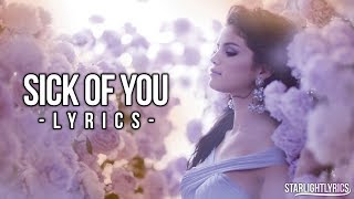 Selena Gomez &amp; The Scene - Sick of You (Lyrics) HD
