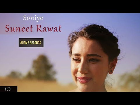 Soniye | Suneet Rawat| Adamz Record 