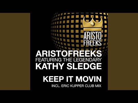 Keep It Movin (Club Mix)