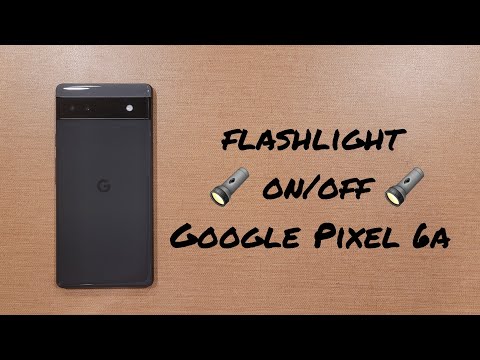 Flashlight On/Off Google Pixel 6a