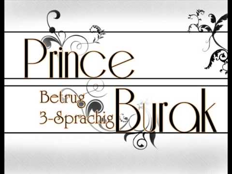 Prince Burak - Betrug (3sprachig)