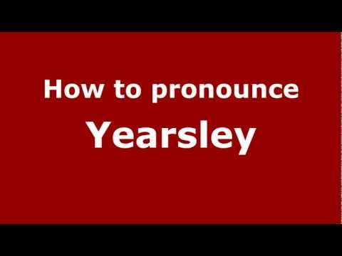 How to pronounce Yearsley