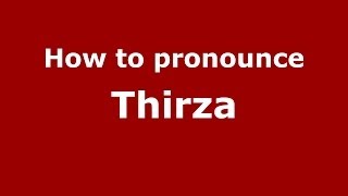 How to pronounce Thirza