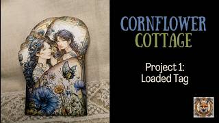 FREE Printable Loaded Tag | Cornflower Cottage Junk Journal Tutorial
