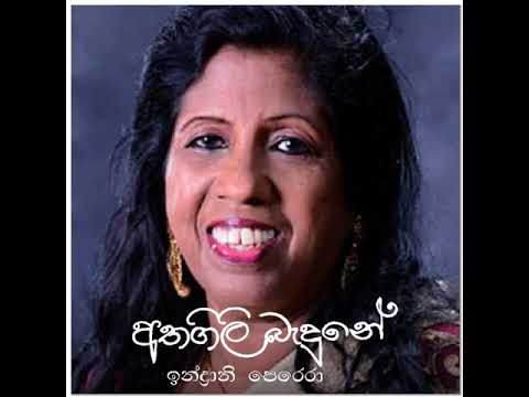 athagili badune  / indrani perera / H.S perera / arnest soysa