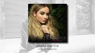 Smoke and Fire - Sabrina Carpenter (audio)