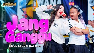 Download lagu JANG GANGGU - DESI AFRIKA ft ADINDA RAHMA OM NIRWANA COMEBACK mp3 Download lagu JANG GANGGU - DESI AFRIKA ft ADINDA RAHMA OM NIRWANA COMEBACK mp3