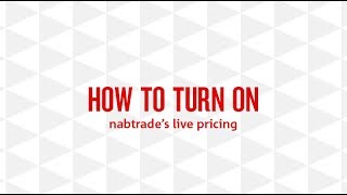 How to turn on nabtrade