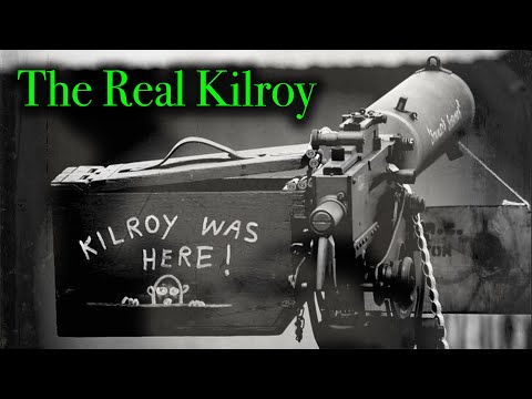 "KILROY WAS HERE". The WW2 Story of Man Behind the Famous Phrase.