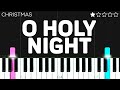 Christmas - O Holy Night  | EASY Piano Tutorial