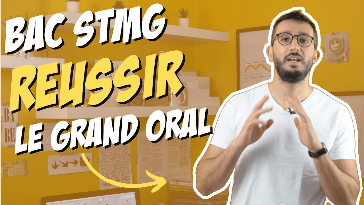 BAC STMG GRAND ORAL : TOUT pour RÉUSSIR l'épreuve en 1 VIDÉO