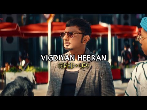 Vigdiyan Heeran (Sped + Up)  Yo Yo Honey Singh
