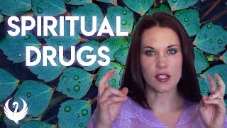 Spiritual Drug Use... What is your opinion? - Teal Swan