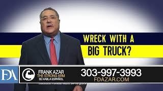 18-Wheelers, Semi Trucks or Big Rigs – We’re Here to Help | Franklin D. Azar & Associates