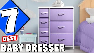 Top 7 Baby Dressers: Stylish and Functional Storage Solutions