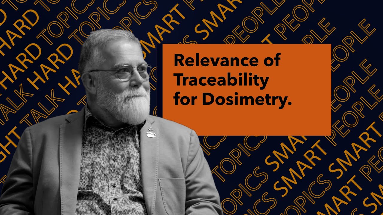 Relevance of Traceability for Dosimetry.