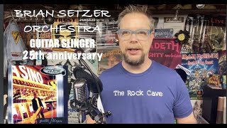 Brian Setzer Orchestra: Guitar Slinger is 25