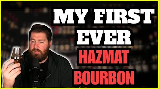 My First Ever Hazmat Bourbon