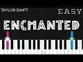 Taylor Swift - Enchanted | EASY Piano Tutorial