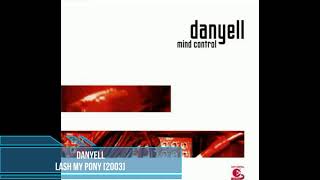 Danyell ‎– Lash My Pony [2003]