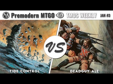 TMOS Weekly Jan #3 - Round 4 - Tide Control vs Deadguy Ale