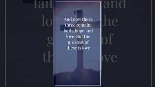 The Power of #faith #hope and #love