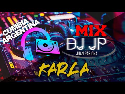 Enganchados Karla – Éxitos Cumbia Argentina | DJ JP