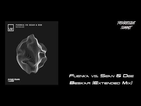 Fuenka vs. Sean & Dee - Beskar (Extended Mix) [UV]