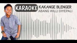 Download lagu KAKANGE BLENGER (KARAOKE) nada cowok mp3 Download lagu KAKANGE BLENGER (KARAOKE) nada cowok mp3