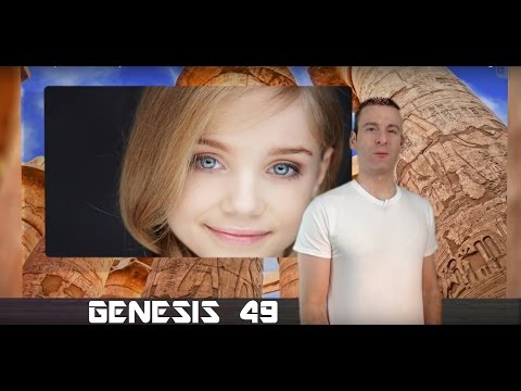 Genesis Chapter 49 Summary and What God Wants From Us