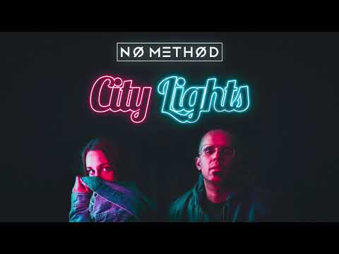 No Method - City Lights (Audio)