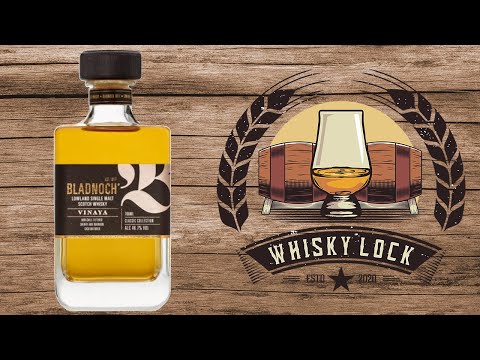 Bladnoch Vinaya - Whisky Review 44