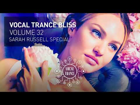 VOCAL TRANCE BLISS (VOL. 32) Sarah Russell Special (full set)