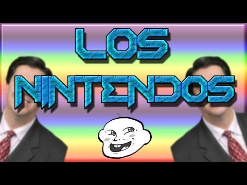 "LOS NINTENDOS" | Josue Yrion
