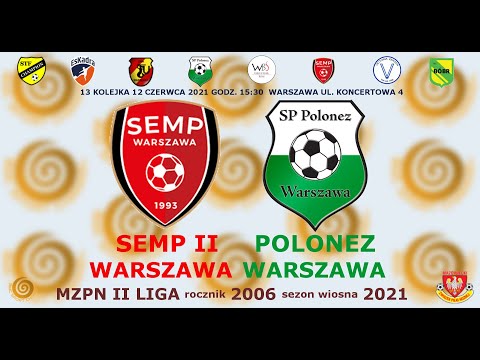 KS Semp II Warszawa 2006 - SP Polonez Warszawa 12 czerwca 2021