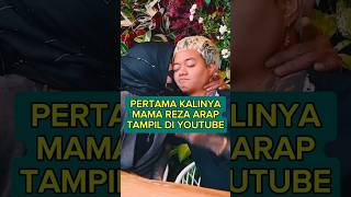 PERTAMA KALINYA MAMA REZA ARAP TAMPIL DI YOUTUBE #shortsviral #rezaarap #denysumargo