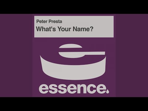 What's Your Name? (Peter Presta's Apple Jaxx Mix)