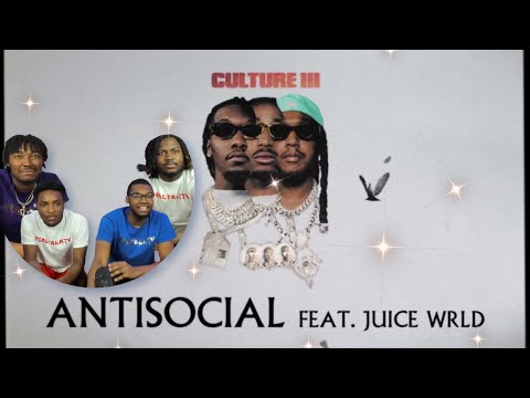 Migos Feat. Juice WRLD - Anti Social (Official Audio) REACTION