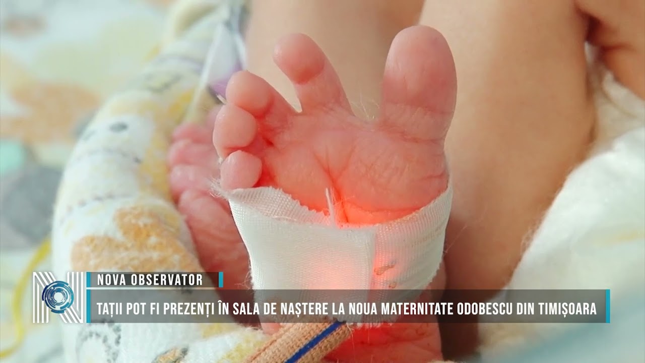 Tații pot fi prezenți în sala de naștere la Noua Maternitate Odobescu din Timișoara