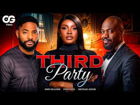 Third Party | Full Movie | John Ekanem, Inem King, Michael Ejoor, Princess Obuseh