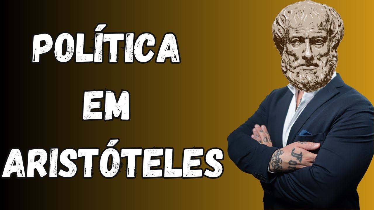 FILOSOFIA POLÍTICA - AULA 02 - ARISTÓTELES #filosofia