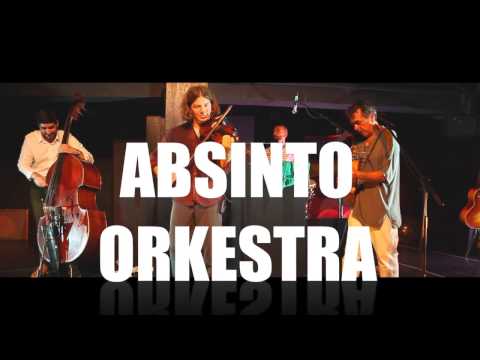 Absinto Orkestra live 